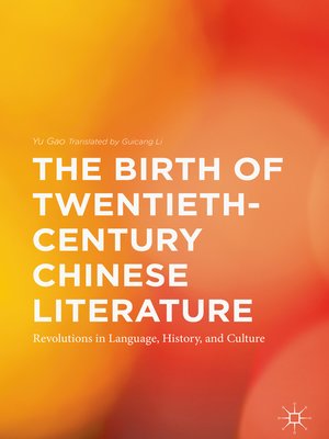 cover image of The Birth of Twentieth-Century Chinese Literature